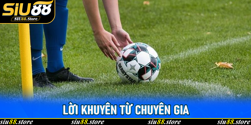 Lời khuyên từ chuyên gia