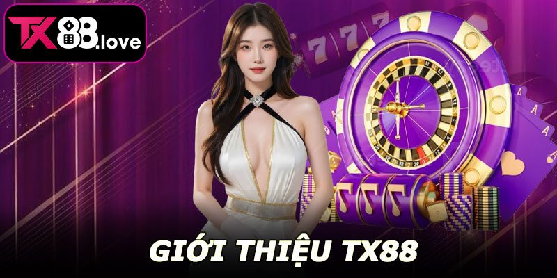Giới thiệu TX88 – Nền Tảng Giải Trí Trực Tuyến Đẳng Cấp
